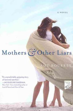 Mothers and other liars  Cover Image
