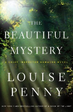 The beautiful mystery : a Chief Inspector Gamache novel  Cover Image