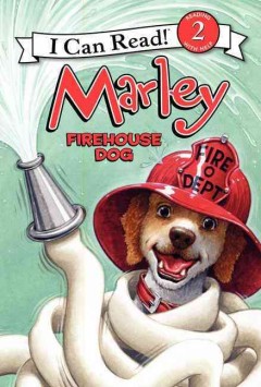 Marley : firehouse dog  Cover Image