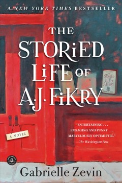 The storied life of A.J. Fikry : a novel Book cover