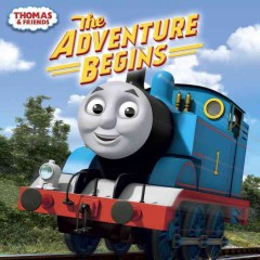 Thomas & friends. The adventure begins  Cover Image