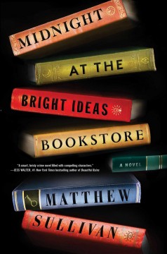 Midnight at the Bright Ideas bookstore : a novel  Cover Image