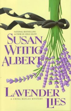 Lavender lies : a China Bayles mystery  Cover Image