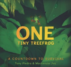One tiny treefrog : a countdown to survival  Cover Image