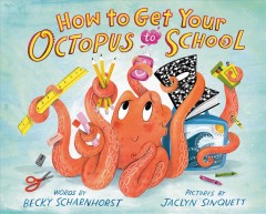 How to get your octopus to school  Cover Image