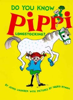 Do you know Pippi Longstocking?  Cover Image