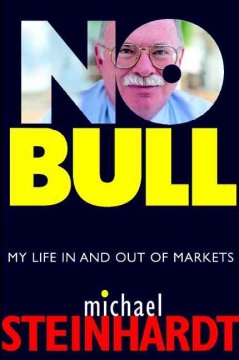 No bull : my life in and out of the markets  Cover Image