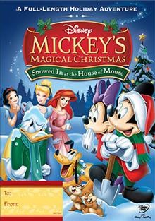 Mickey's magical Christmas snowed in at the House of Mouse  Cover Image