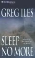 Go to record Sleep no more