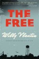 Go to record The free : a novel
