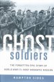 Go to record Ghost soldiers : the forgotten epic story of World War II'...