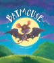 Go to record Batmouse