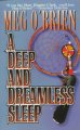 Go to record A deep and dreamless sleep