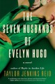 Go to record The seven husbands of Evelyn Hugo : a novel