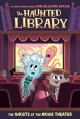 Go to record The ghosts at the movie theater