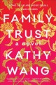 Go to record Family trust : a novel