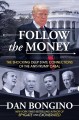 Go to record Follow the money : the shocking deep state connections of ...