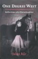 Go to record One degree west : reflections of a plainsdaughter