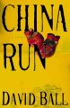 Go to record China run : a novel