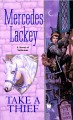 Go to record Take a thief : a novel of Valdemar