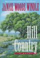 Go to record Hill country : a novel