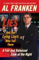 Go to record Lies (and the lying liars who tell them) : a fair and bala...