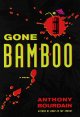 Go to record Gone bamboo
