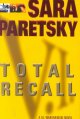 Go to record Total recall : a V.I. Warshawski novel