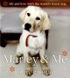 Go to record Marley & me : [life and love with the world's worst dog]