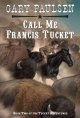 Go to record Call me Francis Tucket