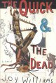 Go to record The quick and the dead