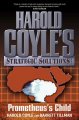 Go to record Prometheus's child : Harold Coyle's Strategic Solutions, I...
