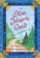 Go to record The New Year's quilt : an Elm Creek quilts novel