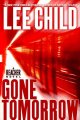Go to record Gone tomorrow : a Jack Reacher novel