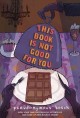 Go to record This book is not good for you