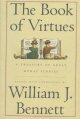 Go to record The Book of virtues : a treasury of great moral stories